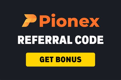 pionex referral code|Pionex Referral Code ᐅ 4HIobJkL (Free Promo 2024).